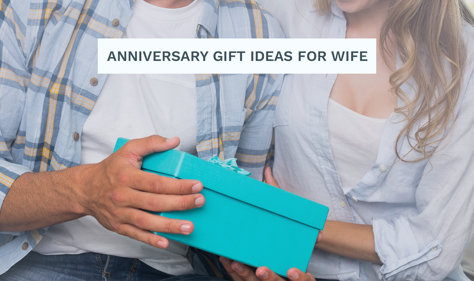 anniversary gift ideas for wife