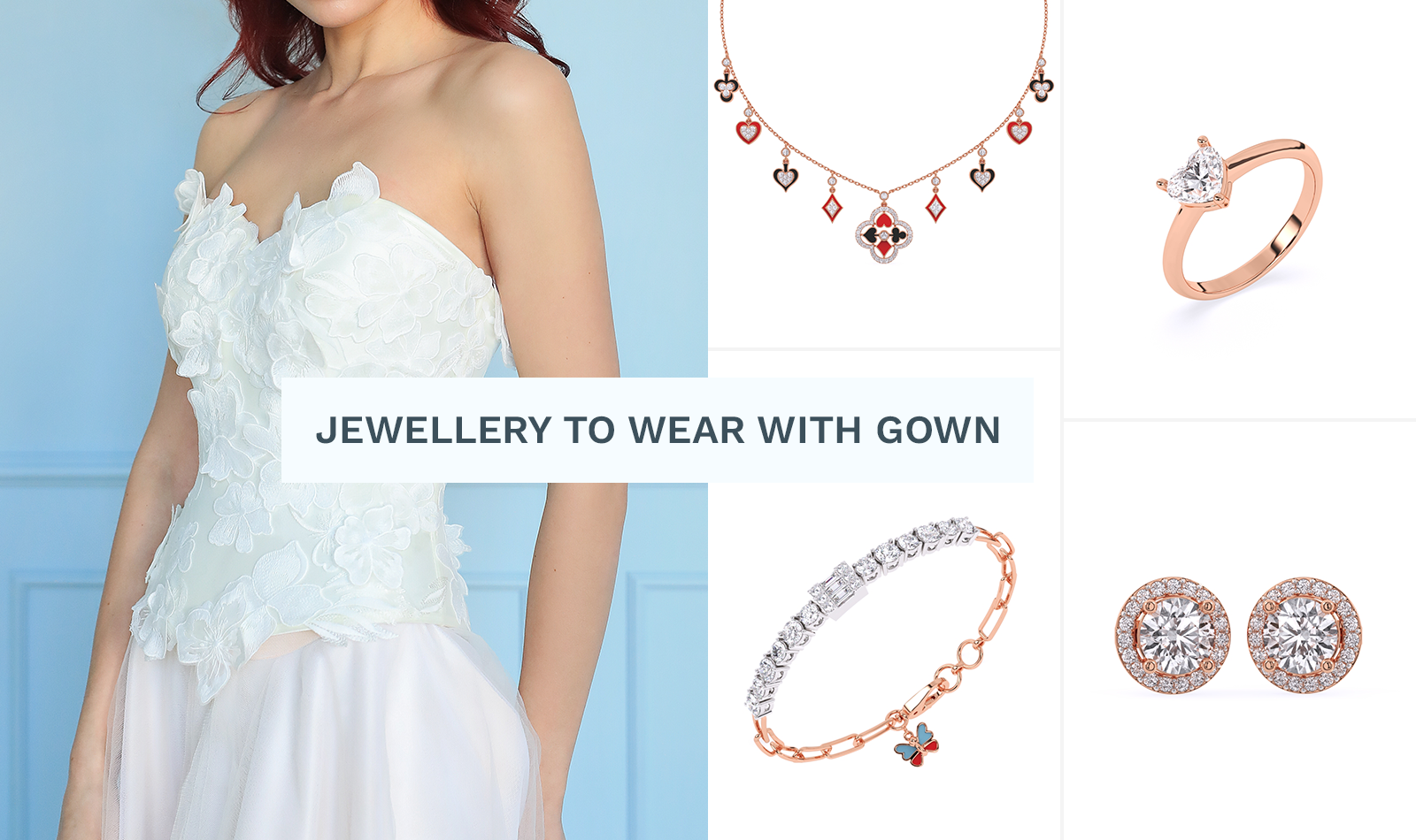 what jewellery to wear with the gown